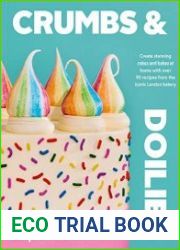 Crumbs & Doilies Over 90 mouth-watering bakes to create at home from YouTube sensation Cupcake Jemma