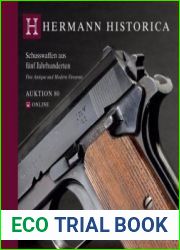 Fine Antique and Modern Firearms Online / Schusswaffen aus funf Jahrhunderten (Hermann Historica Auktion №80)