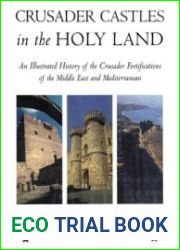 Crusader Castles in the Holy Land (Osprey General Military)