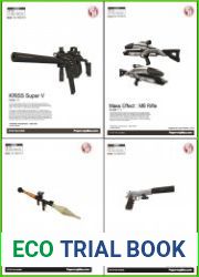 RPG-7, Silverballer ACP 45, M8 Rifle, Kriss Super V