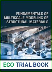 Fundamentals of Multiscale Modeling of Structural Materials