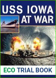 USS Iowa at War