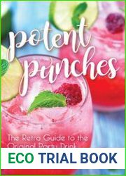 Potent punches the retro guide to the original party drink