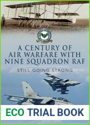 A Century of Air Warfare With Nine