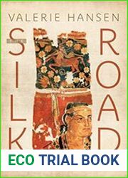 The Silk Road A New History