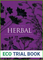 Herbal The Essential Guide to Herbs for Living