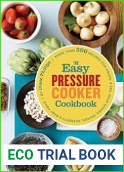 The Easy Pressure Cooker Cookbook