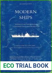 Modern Ships Elements of Their Design, Construction, and Operation