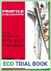 Aircraft Profile № 143. The Dassault M.D. 450 Ouragan