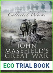 John Masefield’s Great War Collected Works