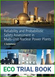 Reliability and Probabilistic Safety Assessment in Multi-Unit Nuclear Power Plants