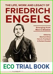 The Life, Work and Legacy of Friedrich Engels Emerging from Marx’s Shadow