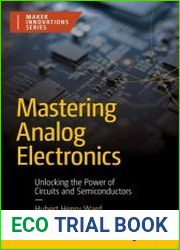 Mastering Analog Electronics Unlocking the Power of Circuits and Semiconductors