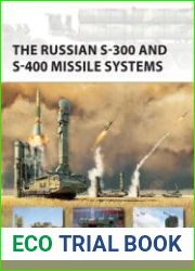 The Russian S-300 and S-400 Missile Systems (Osprey New Vanguard 315)