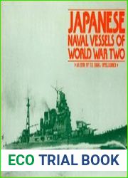 Japanese Naval Vessels of World War Two As Seen by U.S. Naval Intelligence