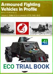 Armoured Fighting Vehicles in Profile Volume 3 British & Commonwealth AFV|s 1940-1946