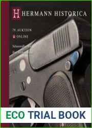 Fine Antique and Modern Firearms Online / Schusswaffen aus funf Jahrhunderten (Hermann Historica Auktion №79)