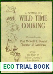 A Guide to Wild Time Cooking