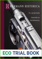 Fine Antique and Modern Firearms / Schusswaffen aus funf Jahrhunderten (Hermann Historica Auktion №79)