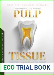 Conservative Treatment of Pulp Tissue Indications, Materials and Techniques