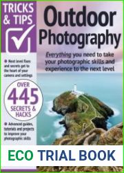 Outdoor Photography Tricks and Tips - 13th Edition, 2023