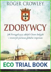 Zdobywcy. Jak Portugalczycy zdobyli Ocean Indyjski i stworzyli pierwsze globalne imperium