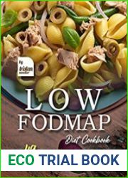 Low Fodmap Diet Cookbook 49+ Amazing Low Fodmap Recipes You Need to Try!