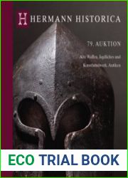 Antique Arms & Armour, Hunting Antiques and Works of Art, Antiquities / Alte Waffen, Jagdliches und Kunsthandwerk, Antiken (Hermann Historica Auktion №79)