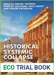 How Worlds Collapse What History, Systems, and Complexity Can Teach Us About Our Modern World and Fragile Future - BOOKS - HISTORY