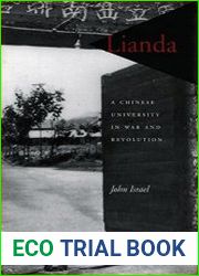 Lianda A Chinese University in War and Revolution