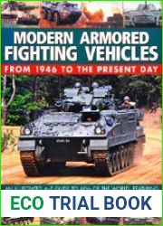 Modern Armored Fighting Vehicles From 1946 to the Present Day