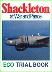 Shackleton At War and Peace