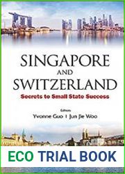 Singapore And Switzerland Secrets To Small State Success