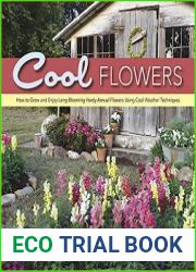 Cool Flowers How to Grow and Enjoy Lon