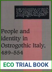 People and Identity in Ostrogothic Italy, 489-554