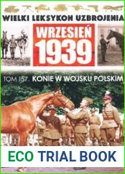 Konie w Wojsku Polskim (Wielki Leksykon Uzbrojenia Wrzesien 1939 Tom 157)