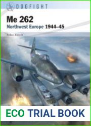 Me 262 Northwest Europe 1944-1945 (Osprey Dogfight 6)