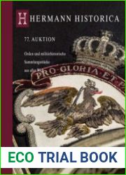 Orders and International Military Collectibles / Orden und Militarhistorische Sammlungsstucke aus aller Welt (Hermann Historica Auktion №77)