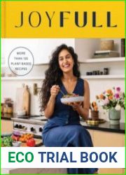 JoyFull Cook Effortlessly, Eat Freely, Live Radiantly