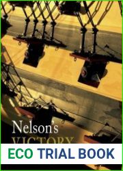 Nelson|s Victory 250 Years of War and Peace