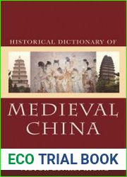 Historical Dictionary of Medieval China