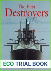 The First Destroyers