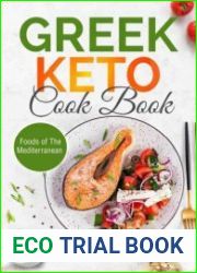 Greek Keto Cook Book Foods of The Mediterranean