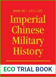 Imperial Chinese Military History 8000 BC-1912 AD