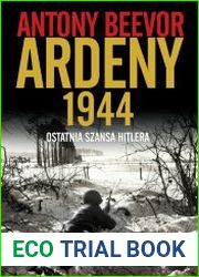 Ardeny 1944. Ostatnia szansa Hitlera