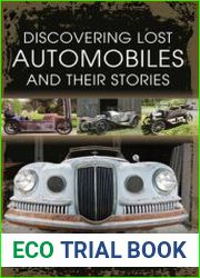 Discovering Lost Automobiles and Their Stories