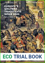 Europe’s Welfare Traditions Since 1500, Volume 1 1500-1700
