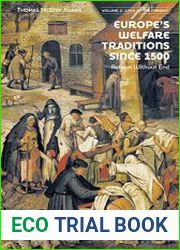 Europe’s Welfare Traditions Since 1500, Volume 2 1700-2000