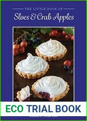 The Little Book of Sloes and Crab Apples