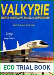 Valkyrie North American|s Mach 3 Superbomber